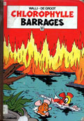 Chlorophylle, Tome 11 : Barrages