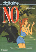 Digitaline, Tome 01 : No