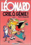 Leonard, Tome 15 Lombard : Crie, , gnie!