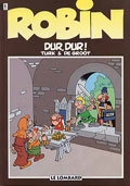 Robin Dubois, Tome 08 a : Dur, dur. !