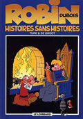 Robin Dubois, Tome 09 a : Histoires sans histoires