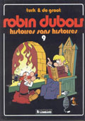 Robin Dubois, Tome 09 : Histoires sans histoires