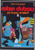 Robin Dubois, Tome 11 : Ca va pas la tte ?