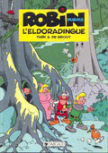 Robin Dubois, Tome 15 : L'Eldoradingue