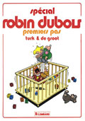 Robin Dubois, Tome hs 4 : Premiers pas