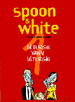Spoon et White volume 1