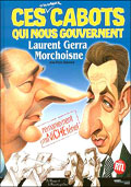Ces cabots qui nous gouvernent