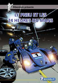 Bibendum, Le pneu et les 24 Heures du Mans