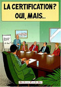 La certification? oui, mais: Dmarche qualit ISO 9000?