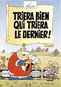 Triera Bien qui triera le dernier